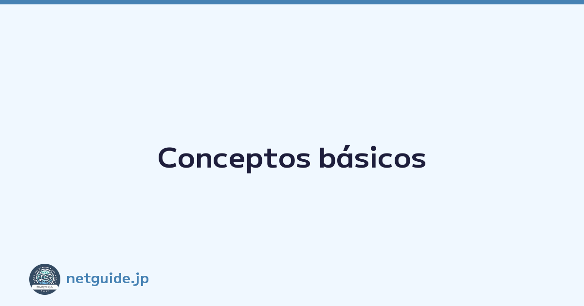 Conceptos básicos
