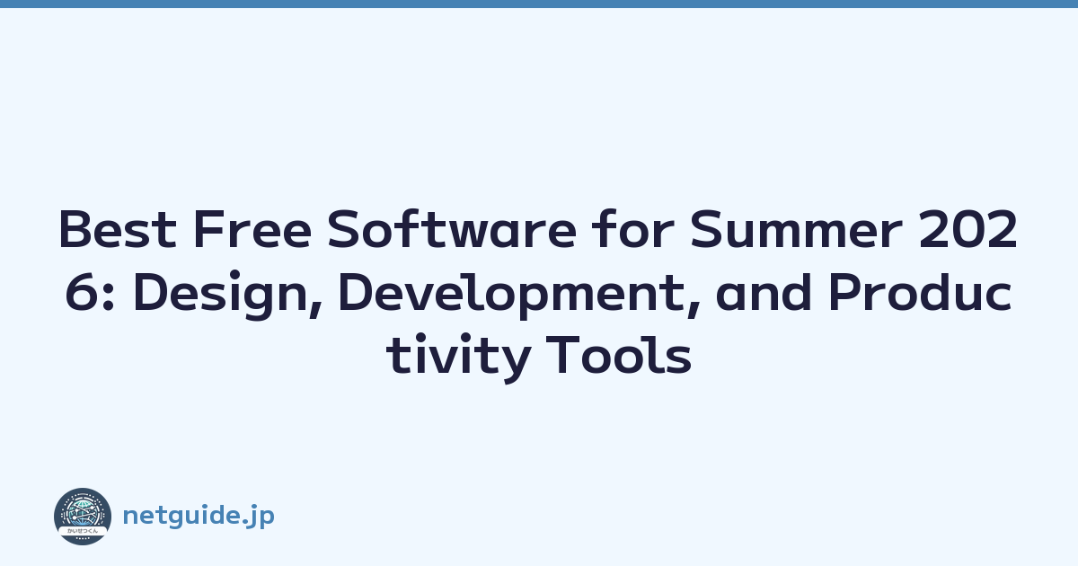 Featured image of post Best Free Software for Summer 2026: Design, Development, and Productivity Tools