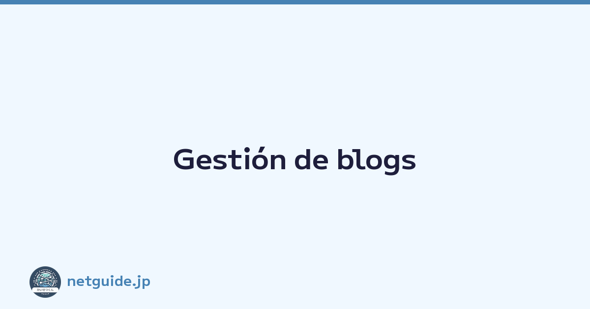 Gestión de blogs