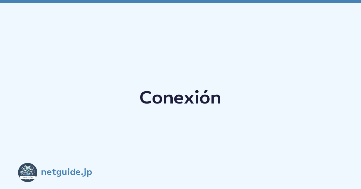 Conexión