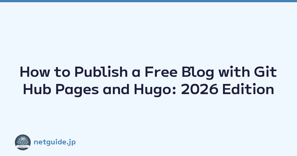 Featured image of post How to Publish a Free Blog with GitHub Pages and Hugo: 2026 Edition