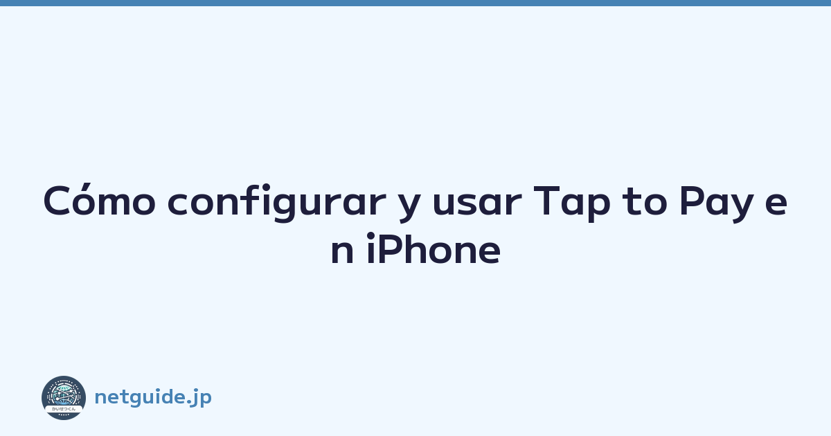 Cómo configurar y usar Tap to Pay en iPhone
