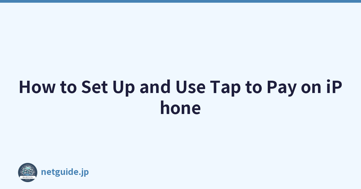 How to Set Up and Use Tap to Pay on iPhone
