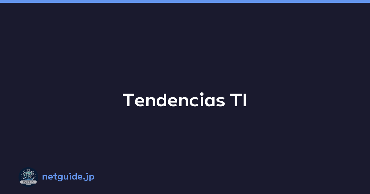 Tendencias TI