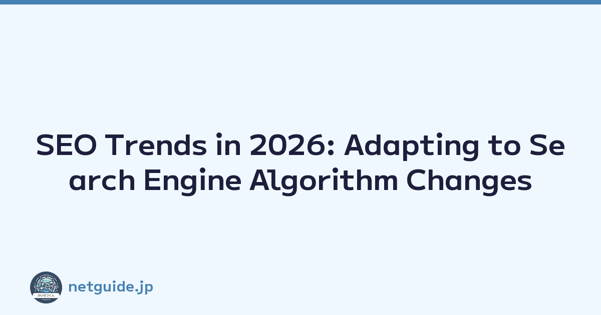 Featured image of post SEO Trends in 2026: Adapting to Search Engine Algorithm Changes