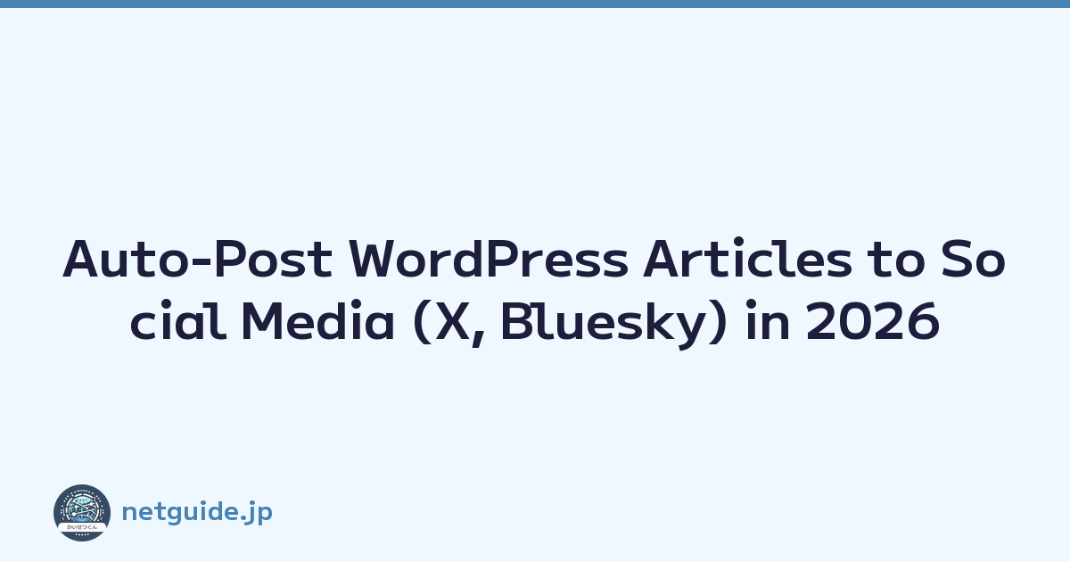 Auto-Post WordPress Articles to Social Media (X, Bluesky) in 2026